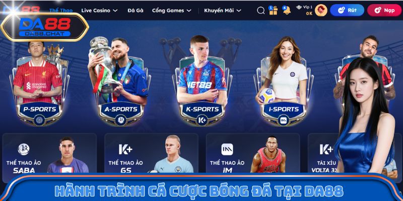 Hành trình cá cược bóng đá tại DA88
