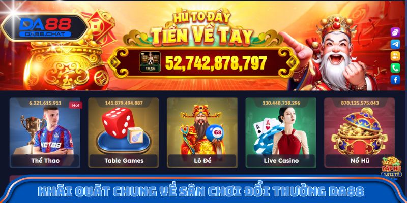 Khái quát chung về sân chơi đổi thưởng DA88